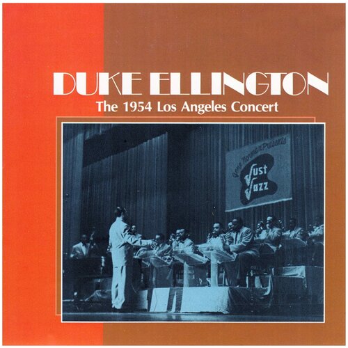 Виниловая пластинка Duke Ellington. The 1954 Los Angeles Concert (LP) виниловая пластинка duke ellington and his orchestra концерт дюка эллингтона и его оркестра 1968 1 lp