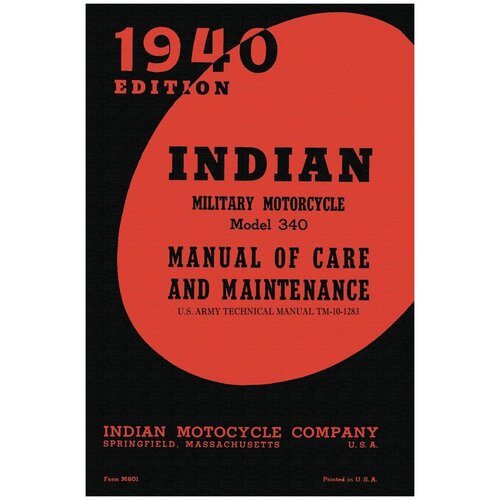 Indian Military Motorcycle Model 340 Manual of Care and Maintenance