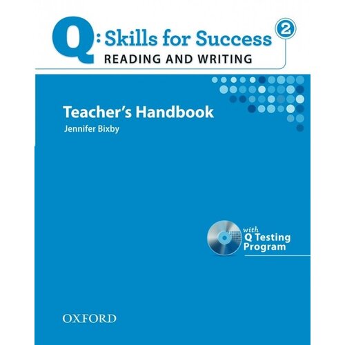 Q: Skills for Success Reading and Writing 2 Teacher's Book with Testing Program CD-ROM