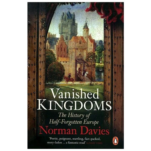 Дэвис Норман "Vanished Kingdoms"