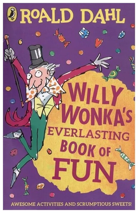 Willy Wonkas Everlasting Book of Fun - фото №1
