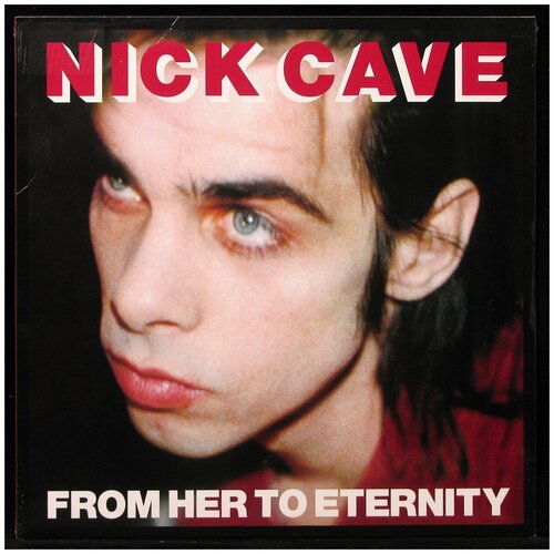 Виниловая пластинка Mute Nick Cave – From Her To Eternity виниловая пластинка mute record nick cave