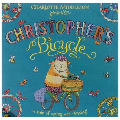 Charlotte Middleton "Christopher's Bicycle"