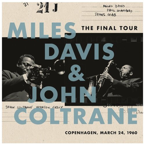 Виниловая пластинка Warner Miles Davis, John Coltrane - The Final Tour: Copenhagen, March 24, 1960 (2 LP) виниловая пластинка miles davis john coltrane the final tour copenhagen march 24 1960 lp
