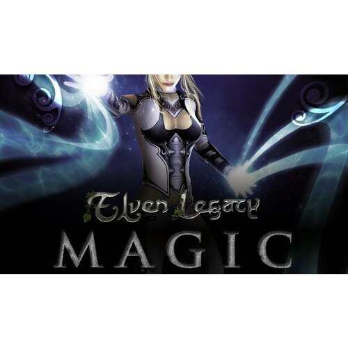 Дополнение Elven Legacy: Magic для PC (STEAM) (электронная версия) elven legacy collection