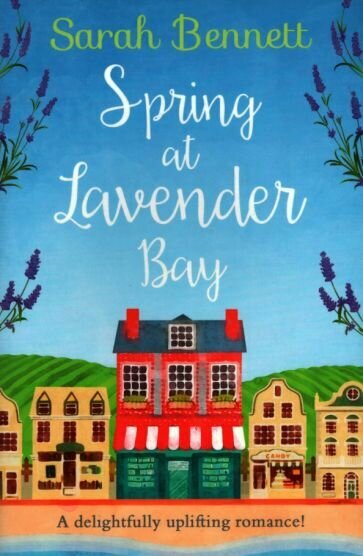 Spring at Lavender Bay (Bennett Sarah) - фото №1