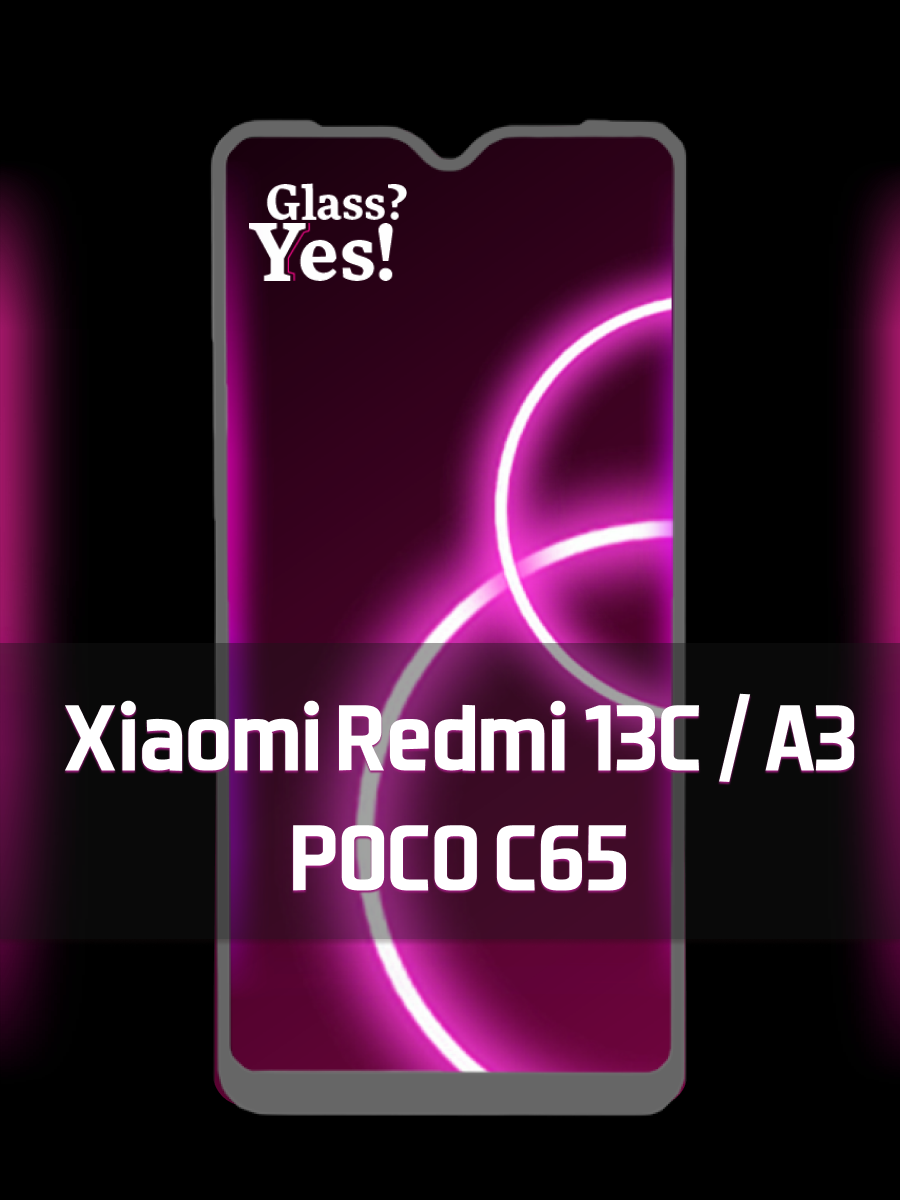 Защитное стекло на Xiaomi Redmi A3 / Xiaomi Redmi 13C 13c Poco C65 c65 для Сяоми Редми 13ц 13с Ксеоми Редми А3 Поко ц65 с65