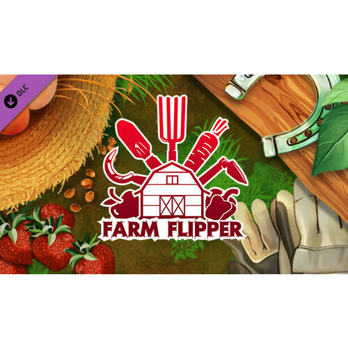 Дополнение House Flipper - Farm DLC для PC (STEAM) (электронная версия)
