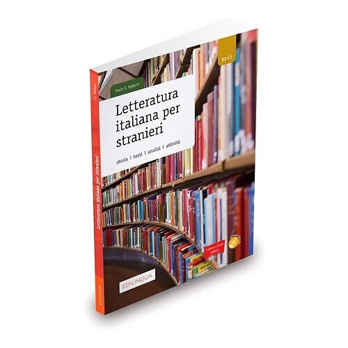 Paolo E Balboni "Collana cultura italiana : Letteratura italiana per stranieri + CD"