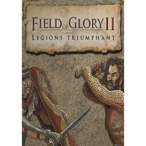 Field of Glory II: Legions Triumphant