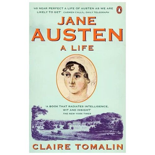 Томалин Клэр "Jane Austen: A Life"