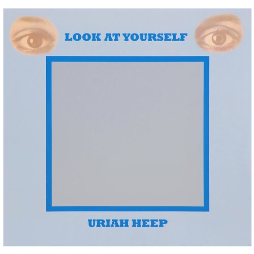 free виниловая пластинка free at last BMG Uriah Heep. Look At Yourself (виниловая пластинка)