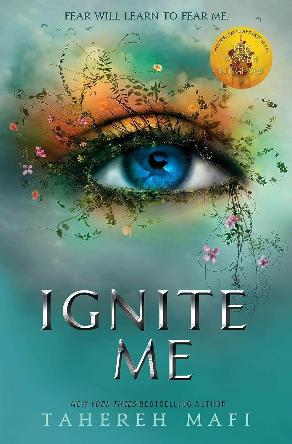 Tahereh Mafi. Ignite Me (Tahereh Mafi) Зажги меня (Тахира Мафи) / Книги на английском языке