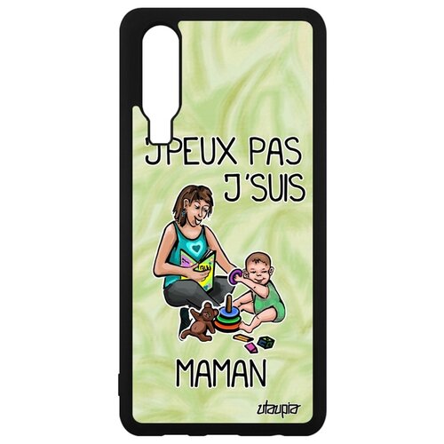 фото Чехол для телефонов huawei p30, "не могу - стала мамой!" шутка комикс utaupia