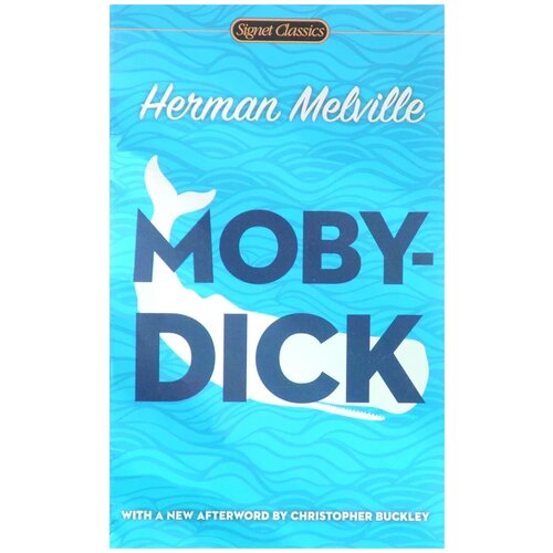 Мелвилл Герман "Moby- Dick"