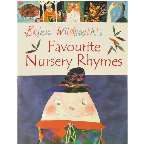 Wildsmith, Brian "Brian Wildsmith's Favourite Nursery Rhymes"
