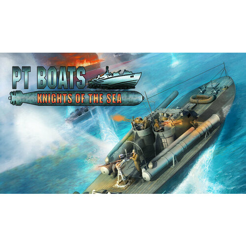 Игра PT Boats Knights of the Sea для PC STEAM Регион активации все страны электронная версия 59₽