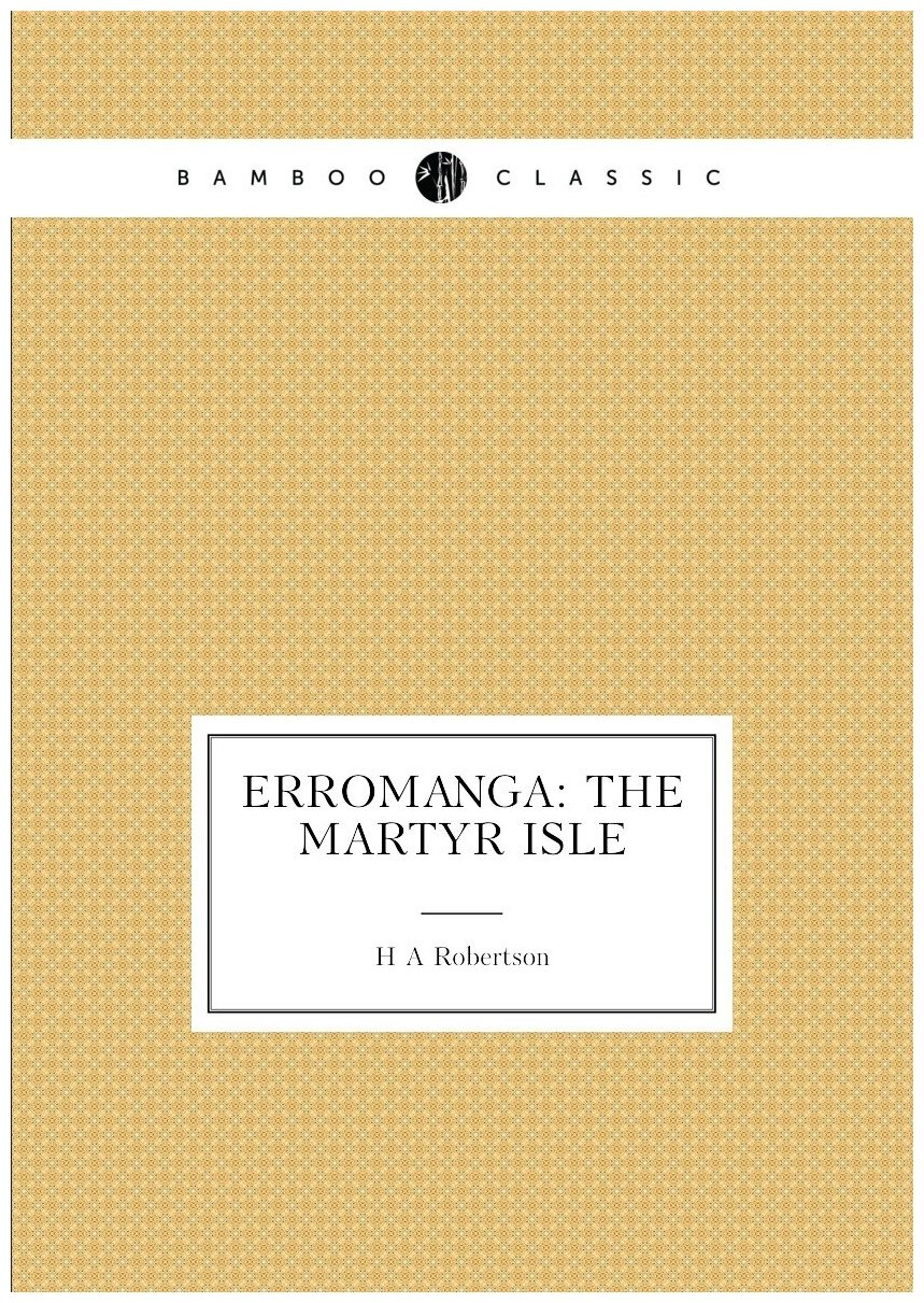 Erromanga: the martyr isle