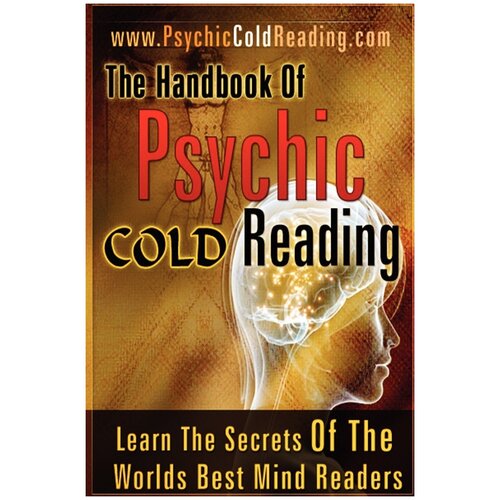 The Handbook Of Psychic Cold Reading