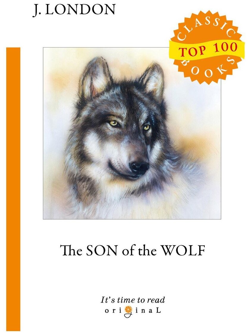 London Jack "Son of the Wolf"