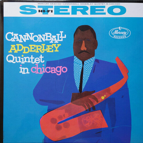 Виниловая пластинка Cannonball Adderley - Quintet In Chicago (Acoustic Sounds) виниловая пластинка fleetwood mac blues jam in chicago 2lp