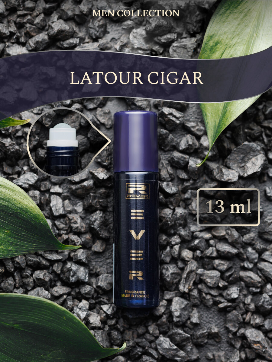 G168/Rever Parfum/Collection for men/LATOUR CIGAR/13 мл