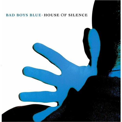 Виниловая пластинка Bad Boys Blue - House Of Silence (180 Gram Coloured Vinyl LP) bad boys blue bad boys blue house of silence colour