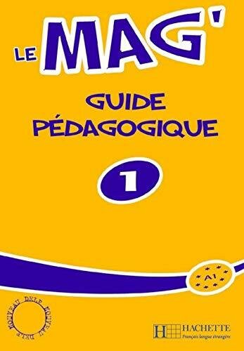 Книга Le Mag' 1 - Guide pedagogique - фото №2