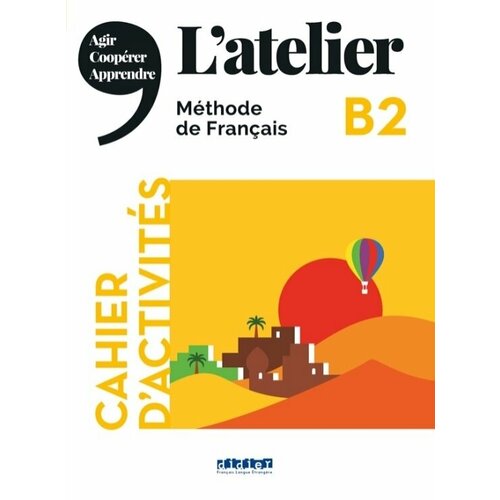 L'Atelier B2 - Cahier + CD