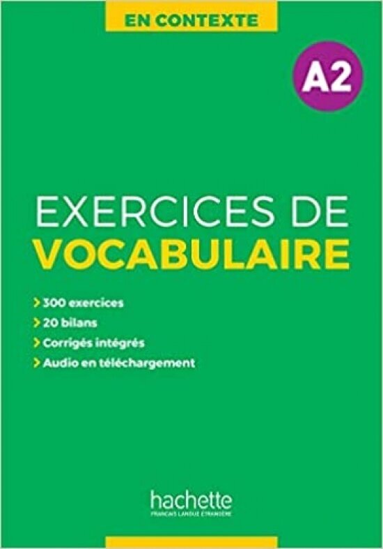 Exercices de vocabulaire A2 + audio + corriges