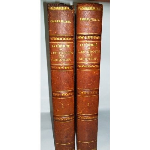 La feodalite ou les droits du seigneur. (Феодализм или права сеньора), Charles Fellens (Чарльз Фелленс), Paris 1877 г.