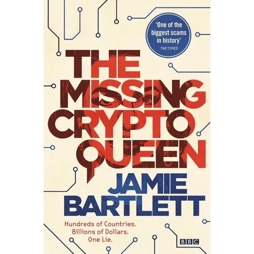 The Missing Cryptoqueen | Bartlett Jamie