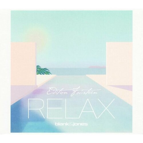 Виниловая пластинка Blank & Jones. Relax (Edition Fourteen)(LP) pinker s the blank slate