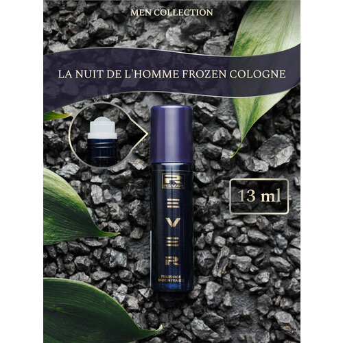 G187/Rever Parfum/Collection for men/LA NUIT DE L'HOMME FROZEN COLOGNE/13 мл yves saint laurent la nuit de l homme frozen cologne одеколон 60 мл для мужчин