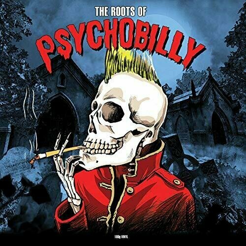 Виниловая пластинка Various Artists - Roots Of Psychobilly / Various
