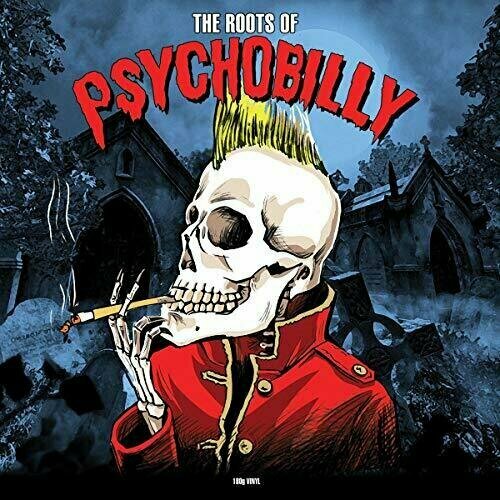 Виниловая пластинка Various Artists - Roots Of Psychobilly / Various