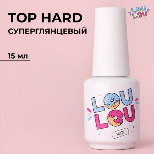 Топ для ногтей LOULOU Hard Top без липкого слоя 15мл топ для ногтей с зеркальным блеском 9 мл orly glosser