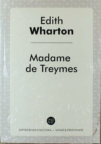 Madame de Treymes (Эдит Уортон)