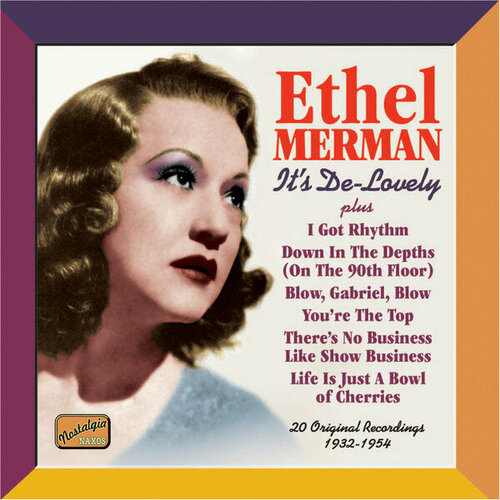 Ethel Merman-It'S De-Lovely Naxos CD Deu ( Компакт-диск 1шт) ketelbey in a monastery garden 1924 1932 naxos cd deu компакт диск 1шт