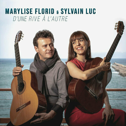 Виниловая пластинка Marylise Florid & Sylvain Luc - D'une rive a l'autre. 1 LP