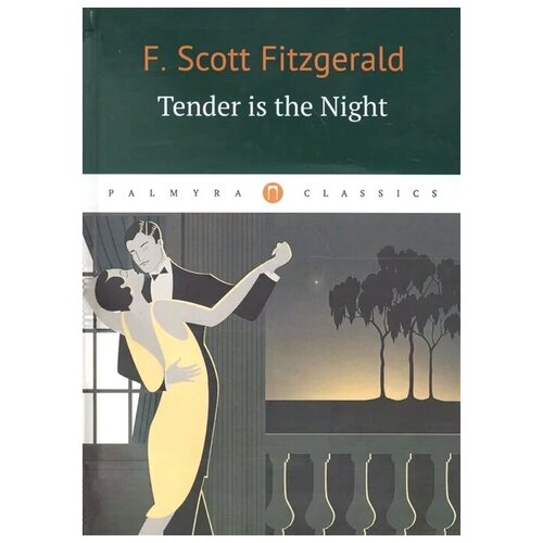 Fitzgerald F. "Tender is the Night"