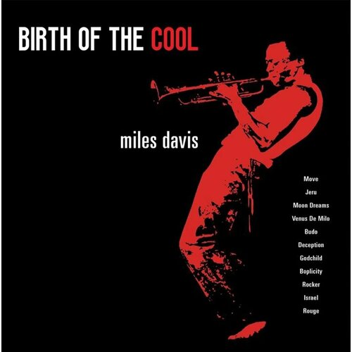Виниловая пластинка Miles Davis. Birth Of The Cool. Red/White Splatter (LP) виниловая пластинка miles davis the complete birth of the cool 0602577276408
