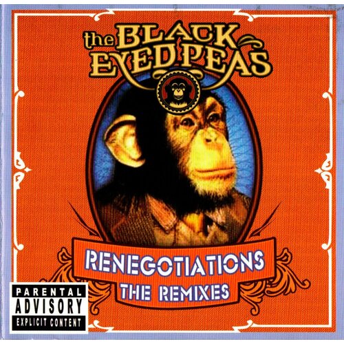 The Black Eyed Peas. Renegotiations. The Remixes (Rus, 2006) CD