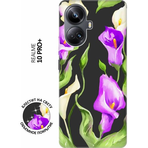 Матовый Soft Touch силиконовый чехол на Realme 10 Pro+, Реалми 10 Про Плюс с 3D принтом Amazing Callas черный матовый soft touch силиконовый чехол на realme 10 pro реалми 10 про плюс с 3d принтом amazing irises черный