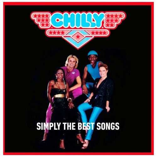 Виниловая пластинка Chilly. Simply The Best Songs (LP) виниловая пластинка metro records romania chilly simply the best songs val 0109