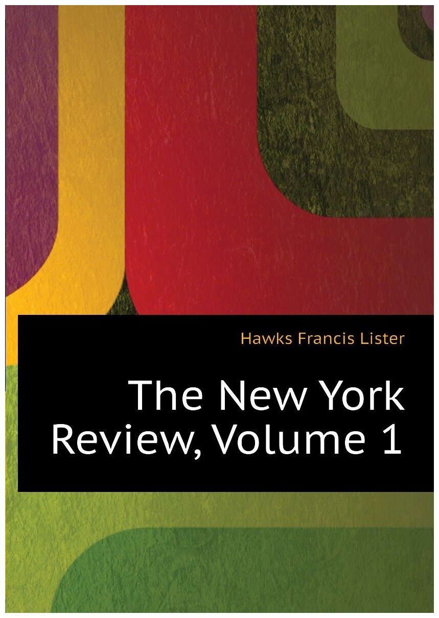 The New York Review, Volume 1