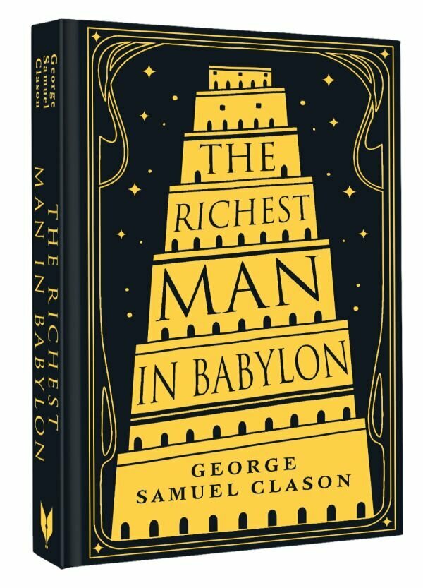 The Richest Man in Babylon Clason George