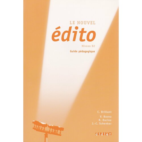 Le nouvel Edito B2 Guide pedagogique