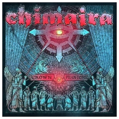 CHIMAIRA - Crown Of Phantoms