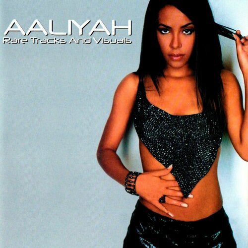 Aaliyah. Rare Tracks & Visuals. Алия (Rus, 2005) CD-диск